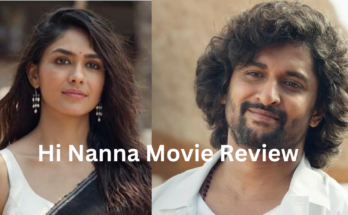 Hi Nanna Movie Review