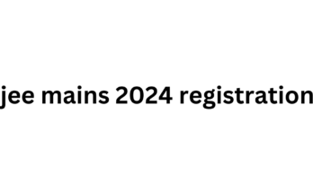 JEE Mains 2024 registration